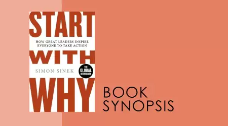 Sinopsis Buku: Start with Why oleh Simon Sinek